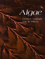 Algae di Linda E. Graham, Lee Wilcox edito da Pearson Education (us)