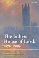The Judicial House of Lords di Louis Blom-Cooper Qc, Brice Dickson, Gavin Drewry edito da Oxford University Press