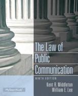 Law Of Public Communication di Kent R. Middleton, William E. Lee edito da Pearson Education (us)