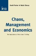 Chaos, Management And Economics di David Parker, Ralph D. Stacey edito da Institute Of Economic Affairs