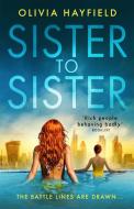 Sister to Sister di Olivia Hayfield edito da Little, Brown Book Group