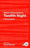 William Shakespeare's Twelfth Night edito da Taylor & Francis Ltd