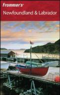 Frommer\'s Newfoundland And Labrador di Andrew Hempstead edito da John Wiley And Sons Ltd