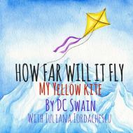 How Far Will It Fly? di Dc Swain edito da Cambridge Town Press