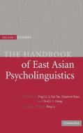 The Handbook of East Asian Psycholinguistics, Volume 1 edito da Cambridge University Press