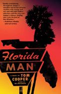 Florida Man di Tom Cooper edito da RANDOM HOUSE