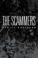 The Scammers di Daniel Davidson edito da AUTHORHOUSE