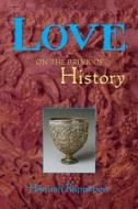 Love on the Brink of History di Hannah Rappaport edito da Nighthawk Press