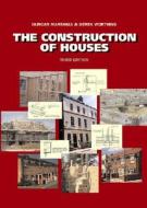 Construction of Houses di Duncan Marshall, Derek Worthing edito da Estates Gazette