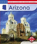 Arizona di Ann Heinrichs edito da Compass Point Books