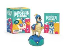 The Hanukkah Llama di Sara Beth Berman edito da Running Press