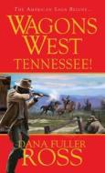 Wagons West di Dana Fuller Ross edito da Kensington Publishing
