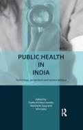 Public Health in India edito da Taylor & Francis Inc