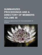 Summarized Proceedings and a Directory of Members Volume 50 di American Association for Science edito da Rarebooksclub.com