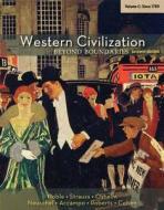 Western Civilization Beyond Boundaries V di #Noble Strauss Osheim edito da Cengage Learning