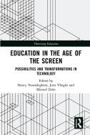 Education in the Age of the Screen edito da Taylor & Francis Ltd