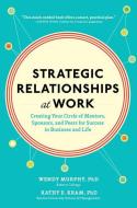 Strategic Rltnshps at Work (Pb) di Murphy edito da MCGRAW HILL BOOK CO