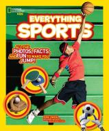 Everything Sports di Eric Zweig edito da National Geographic Kids