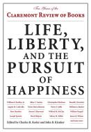 Life, Liberty, and the Pursuit of Happiness edito da Rowman & Littlefield
