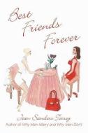 Best Friends Forever di Jean Sanders Torrey edito da AUTHORHOUSE