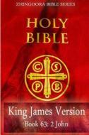 Holy Bible Book 63 2 John di Zhingoora Bible Series edito da Createspace
