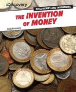The Invention of Money di Nicolas Brasch edito da PowerKids Press