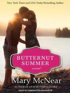 Butternut Summer di M. McNear edito da Tantor Audio