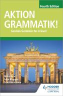 Aktion Grammatik! di John Klapper, Helen Kent edito da Hodder Education Group