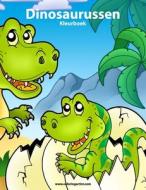 Dinosaurussen Kleurboek 1 di Nick Snels edito da Createspace Independent Publishing Platform