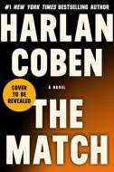 The Match di Harlan Coben edito da Hachette Book Group USA