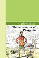 The Adventures of Pinocchio di C. Collodi, Carlo Collodi edito da Akasha Classics