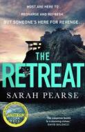 The Retreat di Sarah Pearse edito da Transworld Publishers Ltd