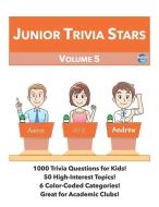 Junior Trivia Stars: Volume 5 di Andrew Frinkle edito da INDEPENDENTLY PUBLISHED