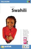 Talk Now! Swahili di Euro Talk Interactive edito da Topics Entertainment