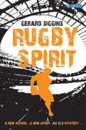 Rugby Spirit di Gerard Siggins edito da O'Brien Press Ltd