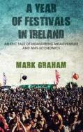 A Year of Festivals di Mark Graham edito da New Island Books