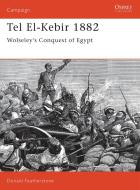 Tel El-Kebir, 1882 di Donald F. Featherstone edito da Bloomsbury Publishing PLC