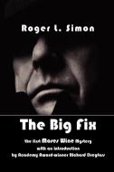 The Big Fix di Roger L. Simon edito da iPicturebooks