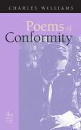 Poems of Conformity di Charles Williams edito da Apocryphile Press