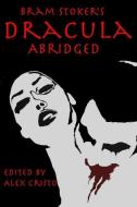 Dracula Abridged di Bram Stoker edito da Inamerica Press