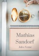Mathias Sandorf di Jules Verne edito da Books on Demand