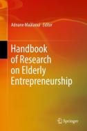 Handbook of Research on Elderly Entrepreneurship edito da Springer-Verlag GmbH