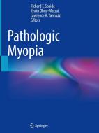 Pathologic Myopia edito da Springer International Publishing