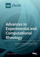 Advances in Experimental and Computational Rheology edito da MDPI AG