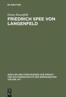 Friedrich Spee von Langenfeld di Emmy Rosenfeld edito da De Gruyter