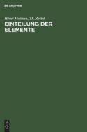 Einteilung der Elemente di Henri Moissan, Th. Zettel edito da De Gruyter