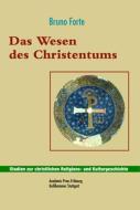 Das Wesen des Christentums di Bruno Forte edito da Kohlhammer W.