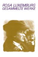 Gesammelte Werke / Gesammelte Werke Bd. 7.2 di Rosa Luxemburg edito da Dietz Verlag Berlin GmbH