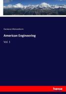American Engineering di Gustavus Weissenborn edito da hansebooks