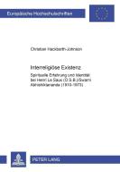 Interreligiöse Existenz di Christian Hackbarth-Johnson edito da Lang, Peter GmbH